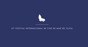 37° edición del Festival Internacional de Cine de Mar del Plata