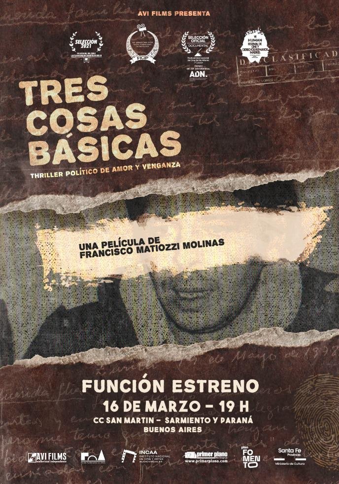 "TRES COSAS BÁSICAS"      Una película de Francisco Matiozzi Molinas   16/03/2023