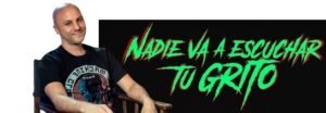 C̳o̳m̳e̳n̳t̳ó̳ l̳o̳ q̳u̳e̳ v̳i̳                                                       “Nadie va a escuchar tu grito”