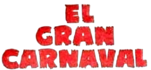 𝓒𝓲𝓷𝓮 𝔂 𝓗𝓲𝓼𝓽𝓸𝓻𝓲𝓪                                   El Carnaval en el Cine                    ℕ𝕆𝕋𝔸 𝟙/𝟚