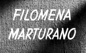 ℝ𝕖𝕔𝕠𝕣𝕕𝕒𝕞𝕠𝕤 𝕖𝕝 𝕖𝕤𝕥𝕣𝕖𝕟𝕠 𝕕𝕖 "Filomena Marturano"