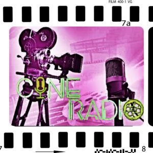 .•CINE Y TECNOLOGÍA•.            “La Radio en el Cine”
