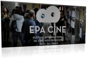 6ta Edición del EPA CINE—Festival Internacional de Cine Independiente de El Palomar ℕ𝕠𝕥𝕒 𝟙/𝟛