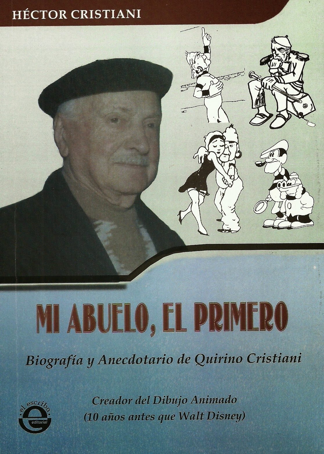 𝓒𝓲𝓷𝓮 𝔂 𝓗𝓲𝓼𝓽𝓸𝓻𝓲𝓪                       Quirino Cristiani - A 130 años de su nacimiento